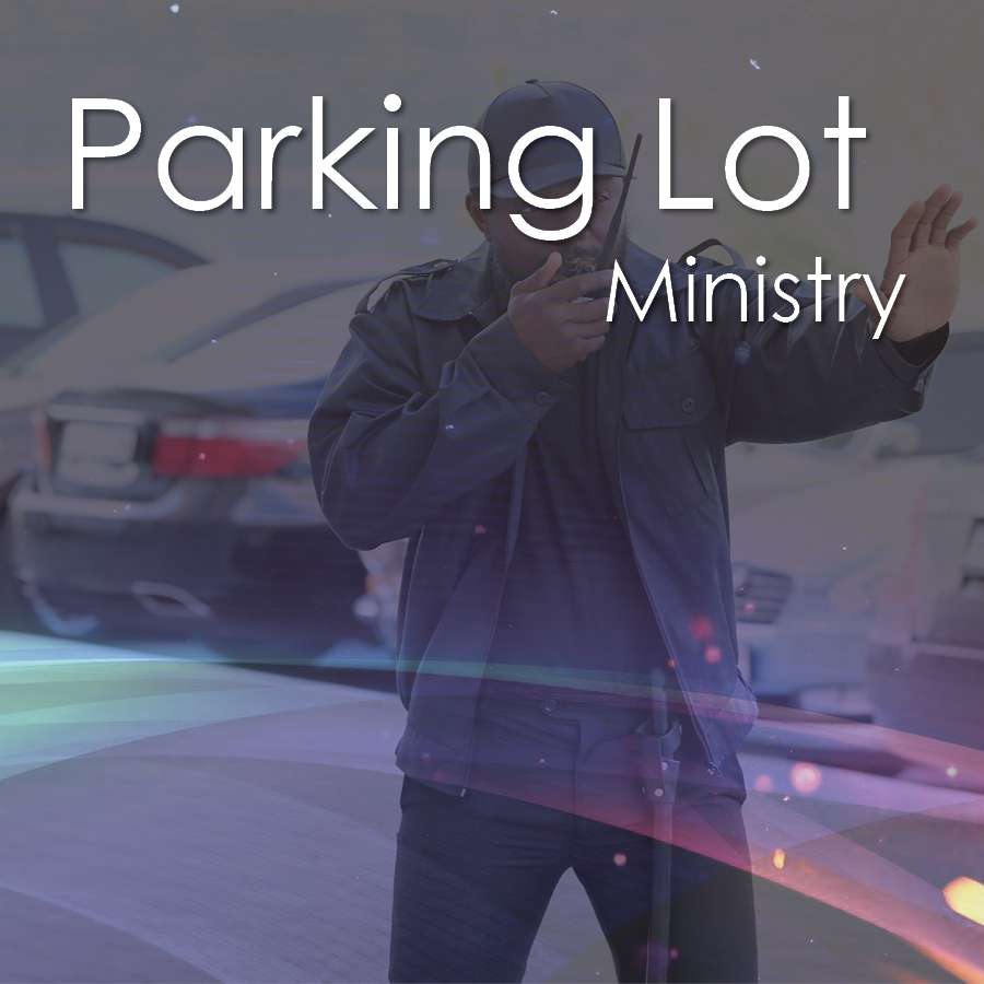 Parking Lot Ministry