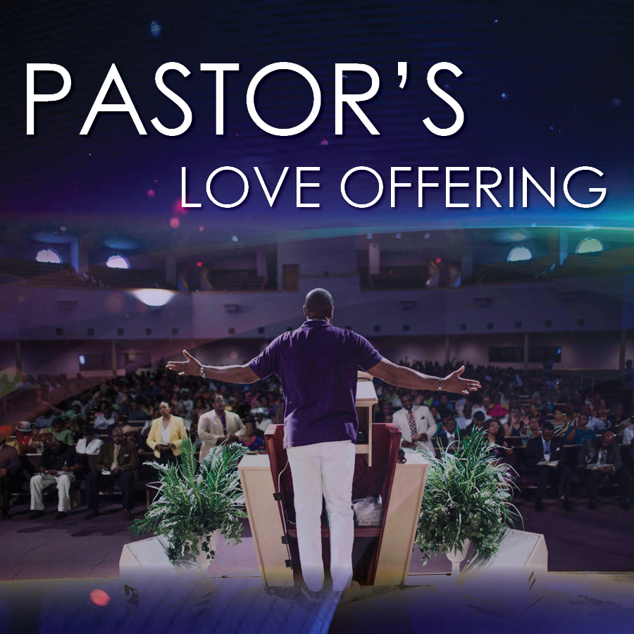 Pastor's Love Offering